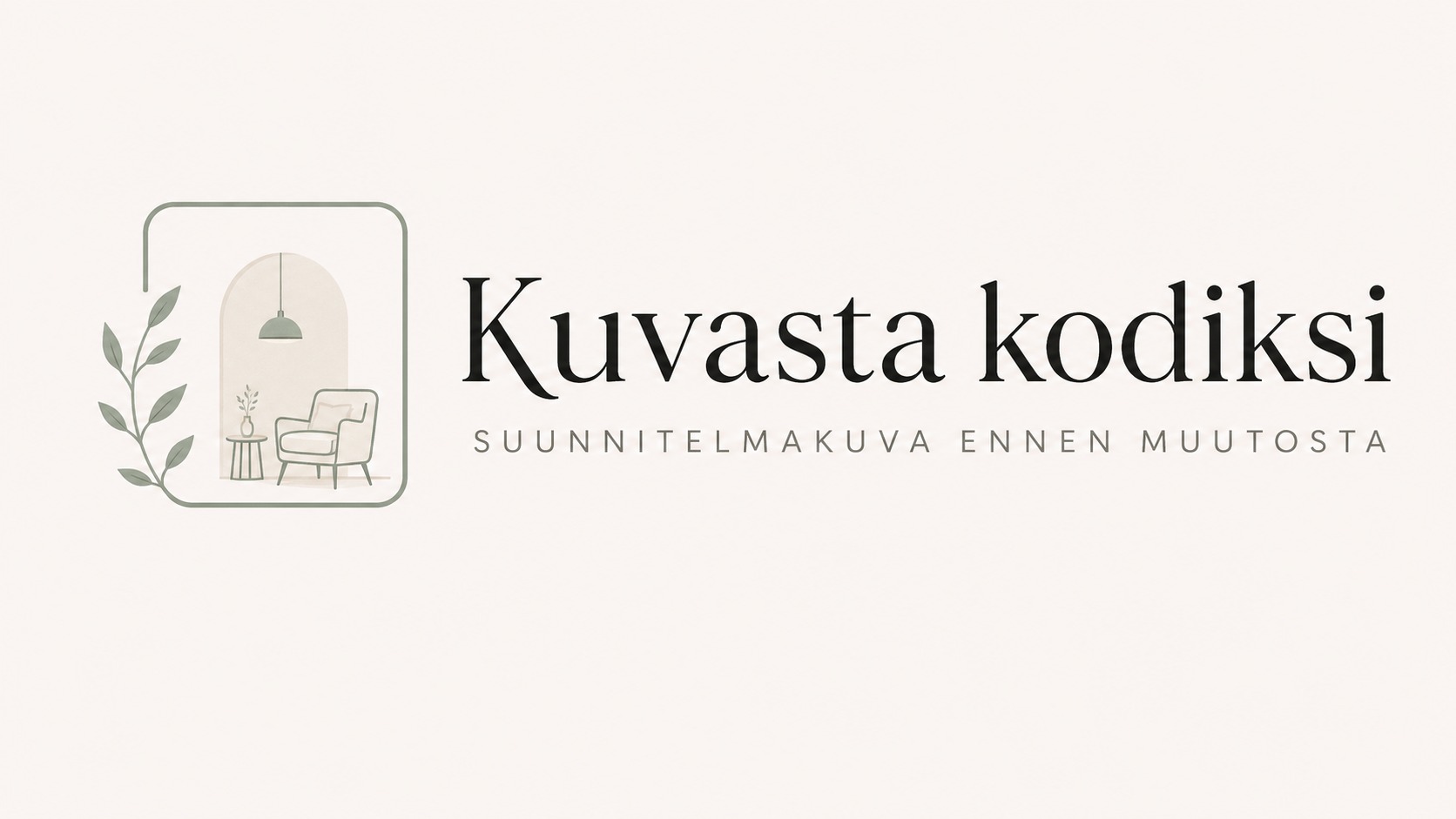 Kuvasta kodiksi – suunnitelmakuva ennen muutosta