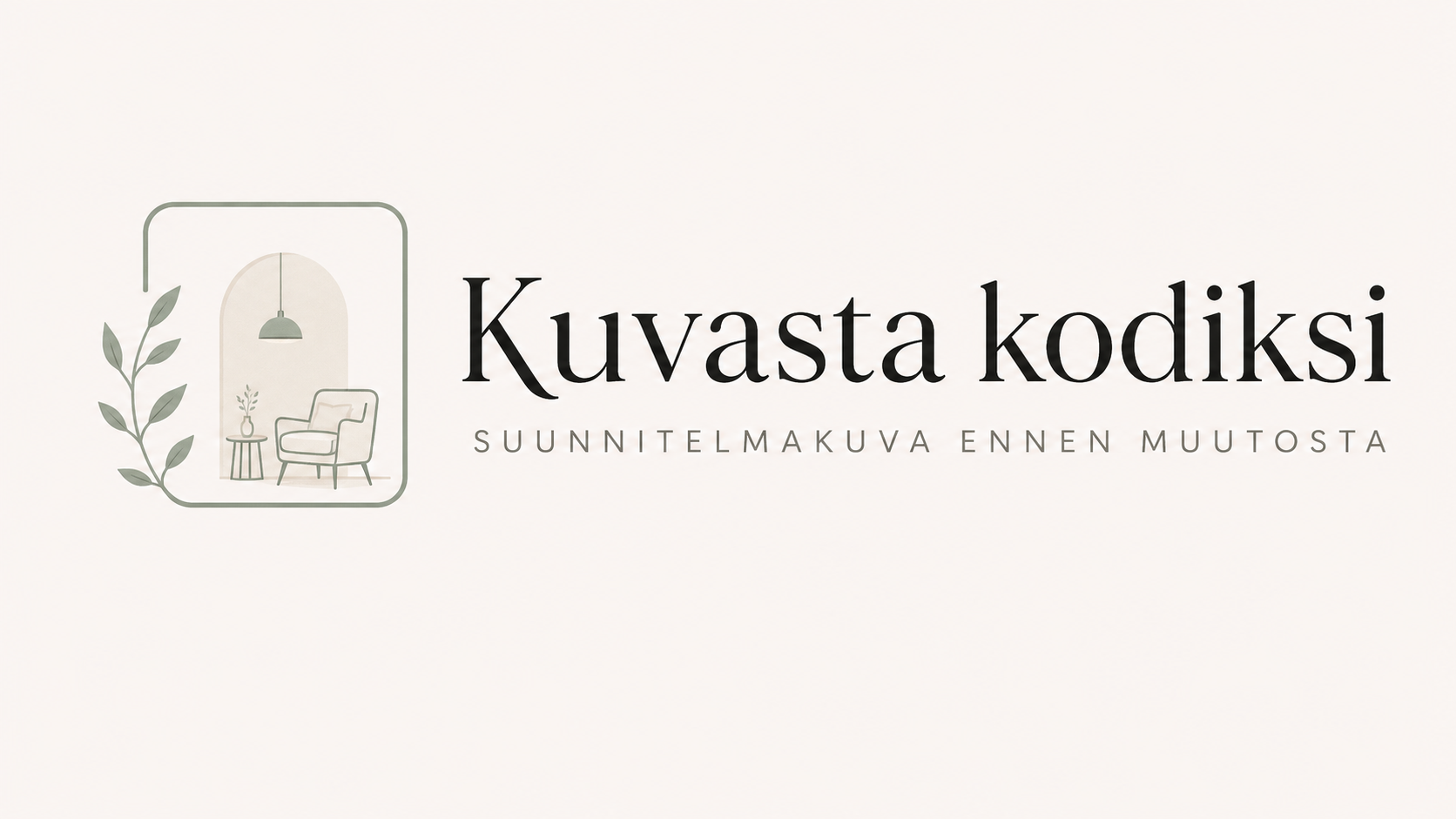 Kuvasta kodiksi – suunnitelmakuva ennen muutosta